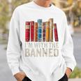 Support Banned Books Freedom I'm With The Banned Sweatshirt Gifts for Him
