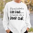 Tried To Start A Girl Gang -Book Club For Women Sweatshirt Gifts for Him
