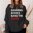 Banning Books Bans The Truth I Read Banned Books Week Sweatshirt Gifts for Her