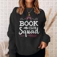 Book Club Squad Reading Group And Wine Drinking Party Sweatshirt Gifts for Her Book Club Squad Reading Group And Wine Drinking Party Sweatshirt Gifts for Her