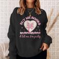 Buy Me Books And Tell Me I'm Pretty Coquette Book Lover Sweatshirt Gifts for Her Buy Me Books And Tell Me I'm Pretty Coquette Book Lover Sweatshirt Gifts for Her