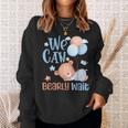 Cute We Can Bearly Wait For Gender Neutral ベビーシャワーパーティー スウェットシャツ 彼女への贈り物