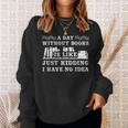 A Day Without Books Book Lovers Quote T-Shirt Sweatshirt Gifts for Her