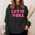 Humor Bjj Idea Let It Roll Punk Rock スウェットシャツ 彼女への贈り物