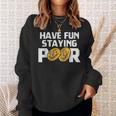 Have Funtaying Poor ビットコイン 暗号通貨 Btc ミリオネア スウェットシャツ 彼女への贈り物