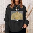 Hey Kingwole Doge Meme スウェットシャツ 彼女への贈り物