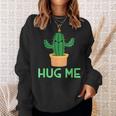 Hug Me 面白い サボテン ユーモア ギフト スウェットシャツ 彼女への贈り物