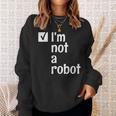 I'm Not A Robot Aiゲーマー スウェットシャツ 彼女への贈り物