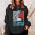 In Rod We Trust-ハイムジョイントレースカーロッククローラー スウェットシャツ 彼女への贈り物