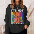 Its Not Hoarding If Its Books Book Reading Sweatshirt Gifts for Her Its Not Hoarding If Its Books Book Reading Sweatshirt Gifts for Her