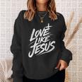 Jesus Love Like Jesus 十字架 クリスチャン スウェットシャツ 彼女への贈り物