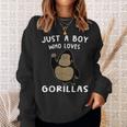 Just A Boy Who Loves Gorillas Gorilla Lover スウェットシャツ 彼女への贈り物