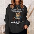 I Just Want To Read Books And Pet My Cat Sweatshirt Gifts for Her I Just Want To Read Books And Pet My Cat Sweatshirt Gifts for Her