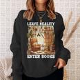 Leave Reality Enter Books Bookworm Reading Book Sweatshirt Gifts for Her