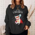 To The Library Superhero Book Cat Lover Librarian Sweatshirt Gifts for Her