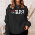 I Love My Hot Husband シャツ ファニー レッド ハート Love Hot Husband スウェットシャツ 彼女への贈り物