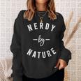 Nerdy By Nature ファニーオタクシャツ ギフト オタク スウェットシャツ 彼女への贈り物