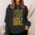 I Have No Shelf Control With Book Lover w Reading w Bookworm Sweatshirt Gifts for Her