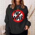 No War、アンチウォーデーストップサイン、スプレーペイント、No War。 スウェットシャツ 彼女への贈り物