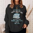 Once Upon a Timee There Was a Girl Who Loved Catts And Books Sweatshirt Gifts for Her Once Upon a Timee There Was a Girl Who Loved Catts And Books Sweatshirt Gifts for Her