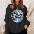 Protect The Dolls、トランスジェンダーlgbt、トランスジェンダーの権利 スウェットシャツ 彼女への贈り物