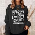 Reading Is My Favorite Sport Book Lover Sweatshirt Gifts for Her