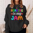 Reading Is My Jam Bookworm Books Teacher Bibliophile Men Women Kids Sweatshirt Gifts for Her Reading Is My Jam Bookworm Books Teacher Bibliophile Men Women Kids Sweatshirt Gifts for Her