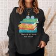 There's A Book For That Geek Trendy Nerdy Sweatshirt Gifts for Her