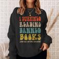 Retro I Survived Reading Banned Books And Got Smarter Sweatshirt Gifts for Her