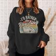 Retro Vintage I'd Rather Be Reading Book Lover Reader Sweatshirt Gifts for Her