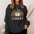 Support Your Local Library Book Nerd Bookworm Sweatshirt Gifts for Her Support Your Local Library Book Nerd Bookworm Sweatshirt Gifts for Her