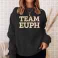 Team Euph Team Euphonium 吹奏楽部「チームユーフ」 おかしなユーフォニアム スウェットシャツ 彼女への贈り物