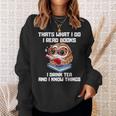 Thats What I Do Read Books Drink Tea Know Things Owl Sweatshirt Gifts for Her