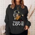 This Is Love And Tan チワワ犬 スウェットシャツ 彼女への贈り物