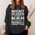 Women's Night Reader Book Mom Lost In Midnight Chapters Sweatshirt Gifts for Her