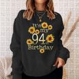 かわいいひまわり 94歳の誕生日 94歳の誕生日 スウェットシャツ 彼女への贈り物