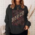 バッド・カンパニー・フィール・ライク・メイキン・ラブ スウェットシャツ 彼女への贈り物