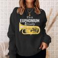 ブラスバンドのユーフォニアム奏者のための面白いユーフォニアムジョーク「 Euphonium Humour 」 スウェットシャツ 彼女への贈り物