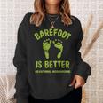 面白い裸足はより良いtシャツアース接地です スウェットシャツ 彼女への贈り物