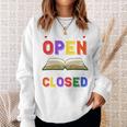 If My Book Is Open Your Mouth Is Closed Reading Books Performance Sweatshirt Gifts for Her
