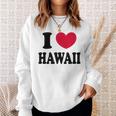 I Love Hawaii ハワイが大好き スウェットシャツ 彼女への贈り物