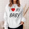I Love My Baby ブラック スウェットシャツ 彼女への贈り物