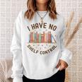 I Have No Shelf Control Librariancore Book Lover Sweatshirt Gifts for Her