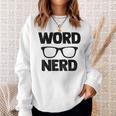 Word Nerd Book Reading Book Worm Sweatshirt Gifts for Her