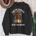 Ban The Fascists Save The Books Book & Dogs Lovers Sweatshirt Gifts for Old Women