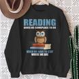 Cute Owl Reading Book Lover Positive Saying Sweatshirt Gifts for Old Women