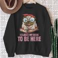 Dog Book Saying I Closed My Book To Be Here Librarian Men Women Kids Sweatshirt Gifts for Old Women Dog Book Saying I Closed My Book To Be Here Librarian Men Women Kids Sweatshirt Gifts for Old Women