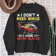 I Don't Need Wings I Have Rotor Blade ヘリコプター パイロット スウェットシャツ 年配の女性への贈り物