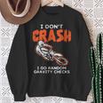 I Dont Crash ダートバイク 面白い モトクロス バイカー メンズ レディース キッズ スウェットシャツ 年配の女性への贈り物