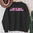 I Hate With Opinions Y2k ファニーフェミニスト ホットガールスレイ スウェットシャツ 年配の女性への贈り物